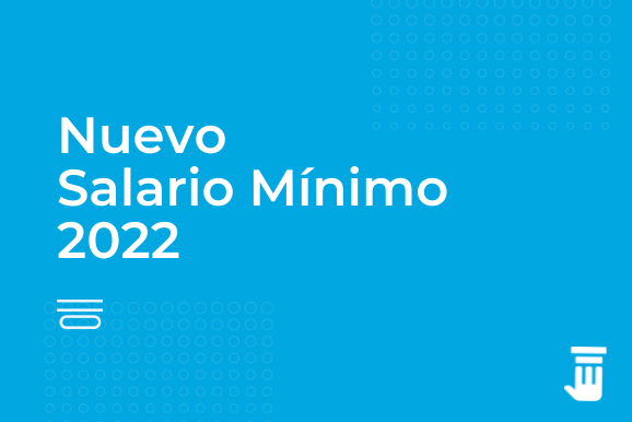 Nuevo Salario Mínimo 2022 - Veló Legal